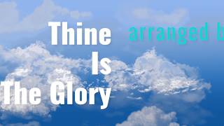 Thine Is The Glory Karaoke Background Music Only No Vocal [upl. by Adnaw]