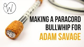 Making a Paracord Bullwhip for Adam Savage [upl. by Sion]