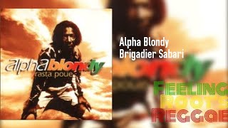 Brigadier Sabari  Alpha Blondy [upl. by Esbensen739]