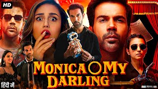 Monica O My Darling Full Movie  Rajkummar Rao  Radhika Apte  Huma Qureshi  Review amp Facts HD [upl. by Ullund]