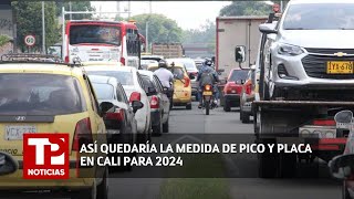 Así quedaría la medida de pico y placa en Cali para 2024 I 06012024 I TP Noticias [upl. by Nomzzaj334]