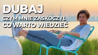 Warto Wiedziec przed wyjazdem do Dubaju  Urlop w Dubaju  Przeprowadzka do Dubaju  Życie w Dubaju [upl. by Leahcin]