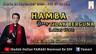 HAMBA YANG TIDAK BERGUNAquotPdtEm Lie Simon SteviMDivibadahonlineyamarionlinekristen Ke 209 [upl. by Noiramaj989]