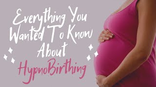 Everything You Wanted To Know About HypnoBirthing Childbirth Preparation Classes [upl. by Burl]