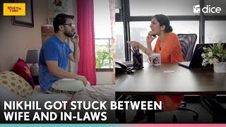 Dice Media  Stuck Between Wife And InLaws  What The Folks ft Veer Rajwant Singh [upl. by Paucker]