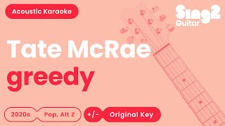 Tate McRae  greedy Acoustic Karaoke [upl. by Egedan]