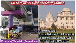 Sri Sathya Sai Hospital Metro Station🚆Opens for public in March 2023👍KR puramWhitefield Purple line [upl. by Blynn]