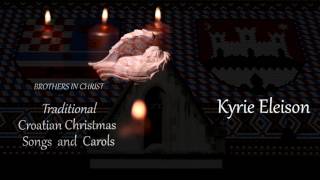 Kyrie Eleison  Brothers In Christ [upl. by Chalmer]