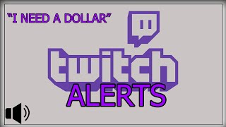 Twitch Sound 1 quotI NEED DOLLARquot  Follow Sound Alert Sound and Donation Sound for Twitch [upl. by Rosinski]