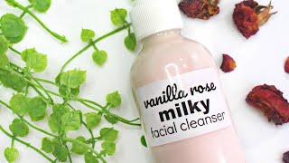 Homemade Vanilla Rose Milky Cleanser [upl. by Tallbott]