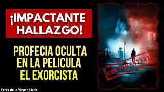 El Mensaje Oculto en la Película El Exorcista para nuestro tiempo [upl. by Ader32]