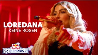 Loredana  Keine Rosen  Live  Red Bull Symphonic [upl. by Siloam916]