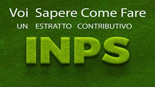 Voi sapere come scaricare lEstratto Conto Contributivo Inps [upl. by Schaeffer]