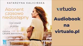 Katarzyna Kalicińska quotAbonent czasowo niedostępnyquot audiobook Czyta Laura Breszka [upl. by Ativla]