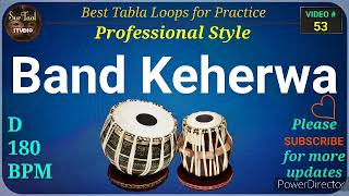 Band Keherwa Tabla Loop D 180 BPM [upl. by Nomor851]