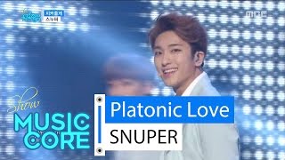 HOT SNUPER  Platonic Love 스누퍼  지켜줄게 Show Music core 20160326 [upl. by Bollinger]