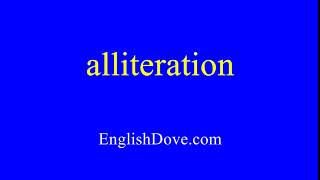 How to pronounce alliteration in American English [upl. by Arada]