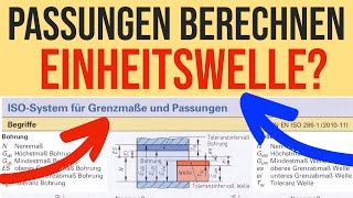 Wie berechne ich PASSUNGEN EINHEITSWELLEN   Einfach erklärt Ausbildung [upl. by Anole]