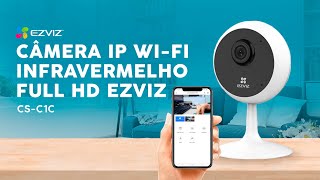 Câmera IP Ezviz C1C WiFi Full HD Infravermelho  Como Instalar e Apresentação [upl. by Sabine]