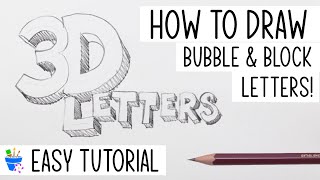 How to Draw 3D Letters  Bubble amp Block Letters [upl. by Ahsemo]