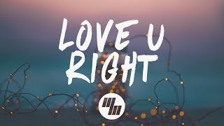 Tritonal  Love U Right Lyrics feat Lourdiz [upl. by Nyrtak]