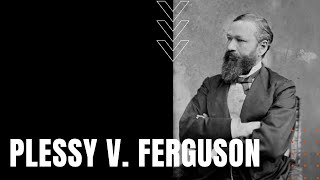 Plessy vs Ferguson video [upl. by Darcey246]