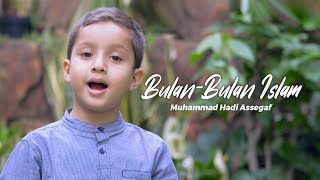 Muhammad Hadi Assegaf  BulanBulan Islam Official Lyric Video [upl. by Berkow]