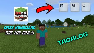 How to set up ORZX Keyboard  F1 F5 Q Button in Minecraft Pe  TAGALOG TUTORIAL [upl. by Nalyd]