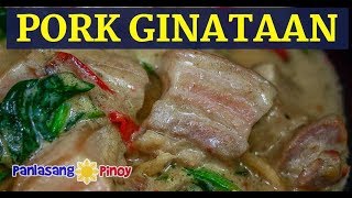 Pork Ginataan  Ginataang Baboy Recipe [upl. by Eiahpets]