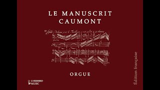 Le Manuscrit Caumont Orgue Tierce en taille [upl. by Naruq]