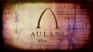 The Story of Aulani [upl. by Dempsey230]