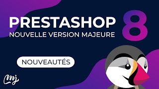 Prestashop 8 les nouveautés de la prochaine version majeure [upl. by Kinnard]