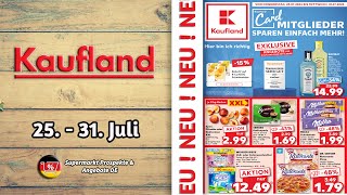 KAUFLAND Prospekt Gültig von 25072024  Supermarkt Prospekte amp Angebote DE [upl. by Eiahpets]