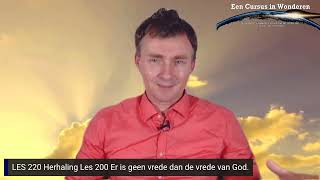 CIW Dagelijkse Les 220 Herhaling Les 200 Er is geen vrede dan de vrede van God [upl. by Mada216]