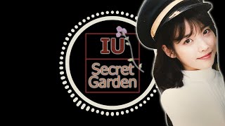 IU 아이유  Secret Garden 비밀의 화원 Inst [upl. by Evad535]