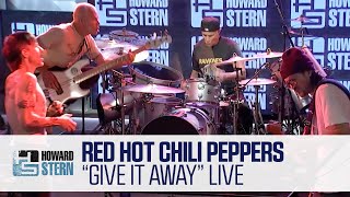 Red Hot Chili Peppers “Give It Away” Live on the Stern Show [upl. by Esylla]