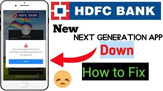 HDFC New mobile banking App Down  Problem Fix HDFC New App [upl. by Capp]