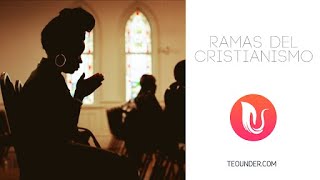 Ramas del Cristianismo [upl. by Annoel476]