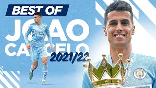 BEST OF JOAO CANCELO 202122  Goals assists amp more [upl. by Bascomb]