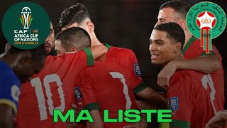 Ma LISTE des 27 du MAROC pour la CAN 2024 [upl. by Ecidnacal]