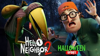 Hello Neighbor 2 Halloween Update  Raven Brooks Forest Full Playthrough Gameplay [upl. by Elorac]