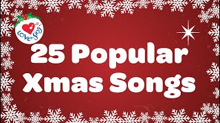 25 popular Xmas Songs with Lyrics to Sing Along [upl. by Madoc366]