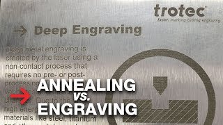 Annealing Metal vs Engraving Metal  Laser Marking Metal  Trotec [upl. by Malissa13]