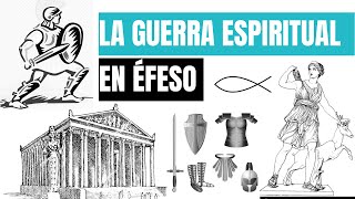 LA GUERRA ESPIRITUAL  Así lo vivieron los primeros cristianos en Éfeso [upl. by Eleaffar]