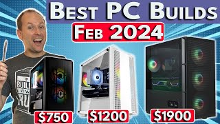 🔥 2024 PC Gaming is Cheap 🔥 750 amp 1200 1440p Build 1900 4K  Best PC Build 2024 February [upl. by Claudette124]