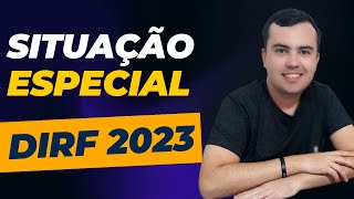 DIRF Situação Especial Quando fazer DIRF DE EXTINÇÃO  Dirf 2023 passo a passo  Contábil Play [upl. by Heiner327]