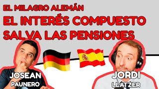 El milagro alemán Cómo el interés compuesto salvará las pensiones [upl. by Ydahs]