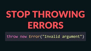 Stop Throwing Errors in JavaScriptTypeScript [upl. by Cairistiona]