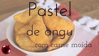 Pastel de angu com carne moída [upl. by Airbma]