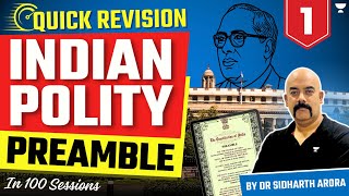 Preamble  Complete Indian Polity Revision in 100 sessions  UPSC Prelims 2024  Dr Sidharth Arora [upl. by Anertac478]